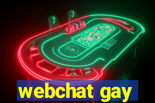 webchat gay